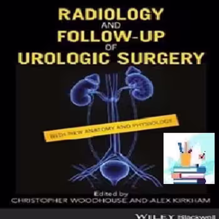 Radiology and Follow-up of Urologic Surgery TRUE PDF price 1€