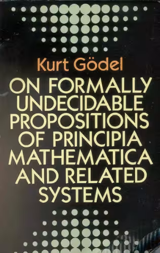 خرید و دانلود نسخه کامل کتاب On formally undecidable propositions of Principia mathematica and related systems