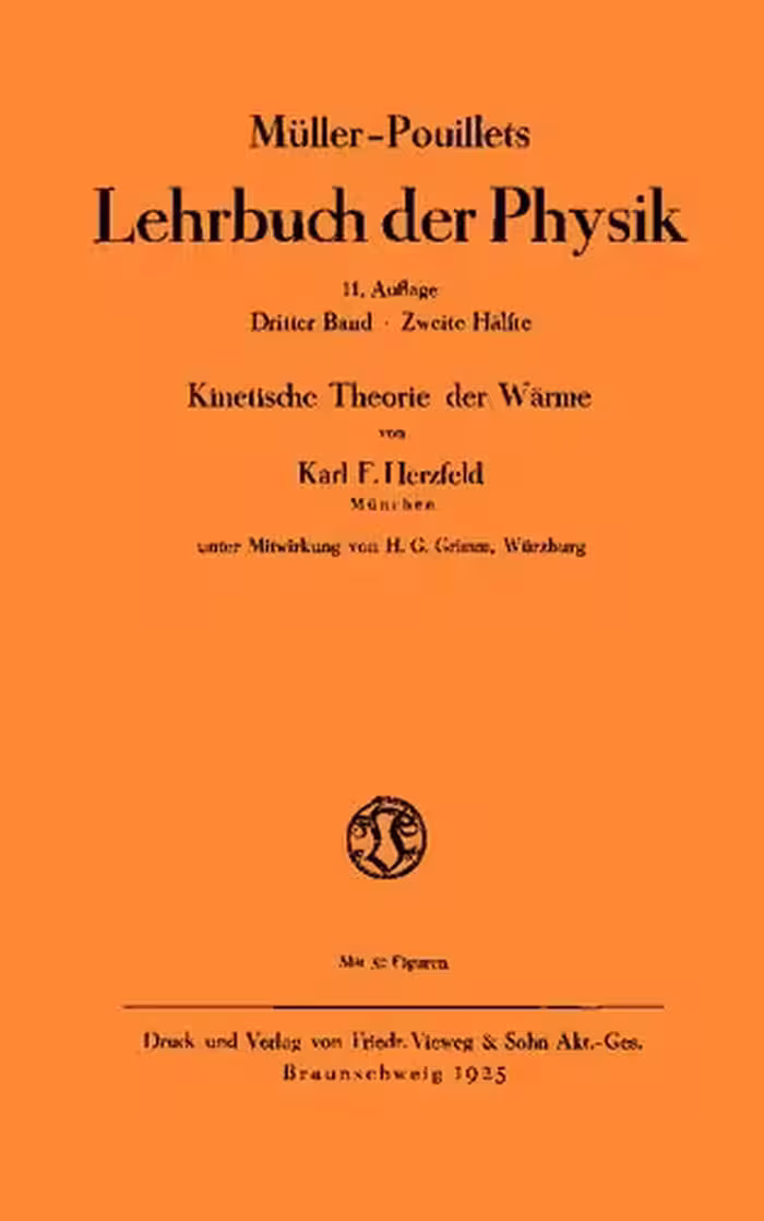 خرید و دانلود نسخه کامل کتاب Müller-Pouillets Lehrbuch der Physik - Band III, 2. Teil: Kinetische Theorie der Wärme