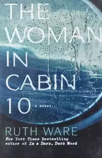 The Woman in Cabin 10 | Ruth Ware