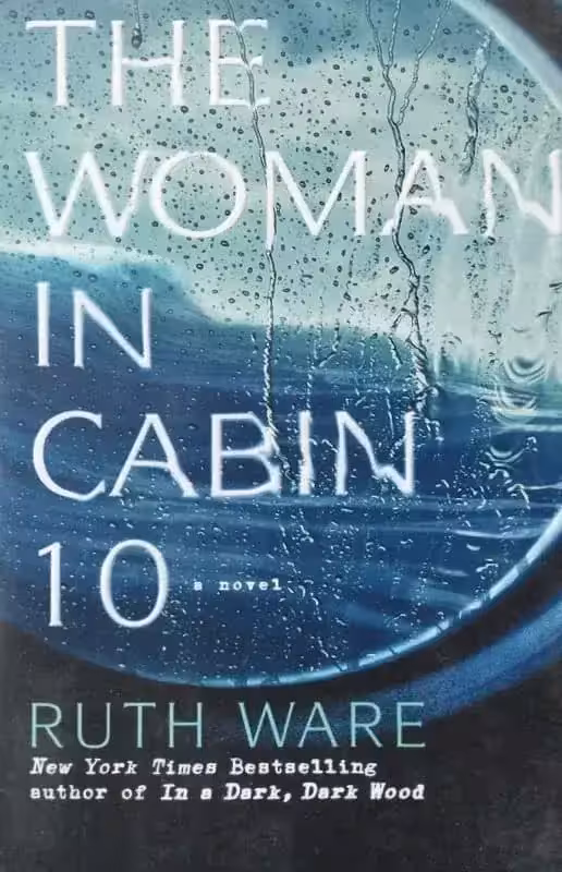 The Woman in Cabin 10 | Ruth Ware