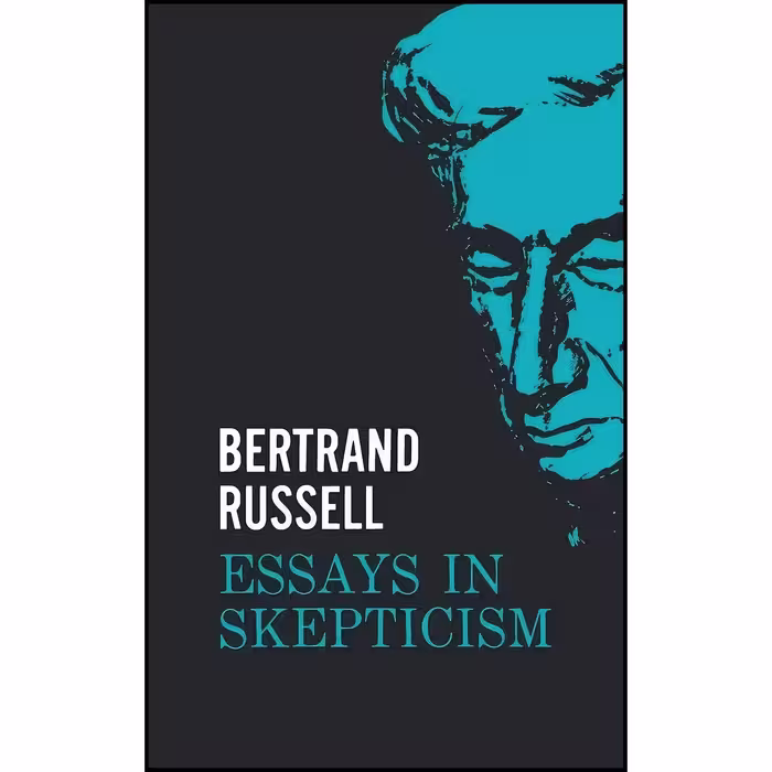 کتاب زبان اصلی Essays in Skepticism اثر Bertrand Russell