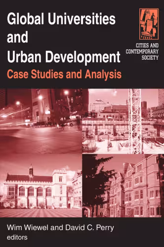 خرید و دانلود نسخه کامل کتاب Global Universities and Urban Development: Case Studies and Analysis (Cities and Contemporary Society)