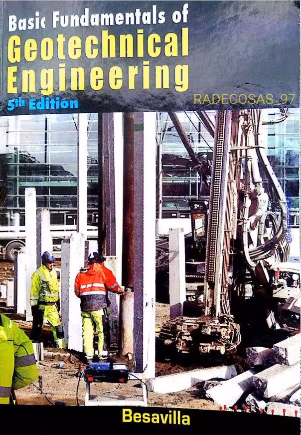 󾕇 دانلود کتاب Basic Fundamentals of Geotechnical Engineering, 5th ed, 1998 - دانلود کتاب های دانشگاهی