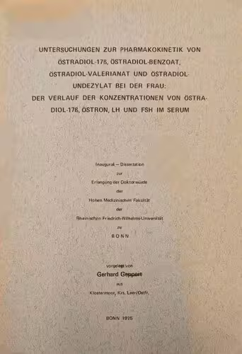 خرید و دانلود نسخه کامل کتاب Untersuchungen zur Pharmakokinetik von Östradiol-17β, Östradiol-Benzoat, Östradiol-Valerianat und Östradiol-Undezylat bei der Frau: Der Verlauf der Konzentrationen von Östradiol-17β, Östron, LH und FSH im Serum