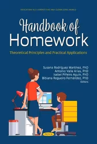 خرید و دانلود نسخه کامل کتاب Handbook of Homework: Theoretical Principles and Practical Applications