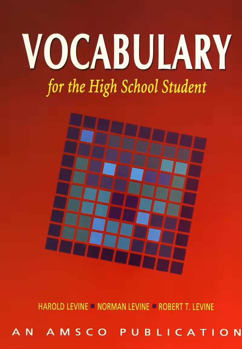 VOCABULARY FOR THE HIGH SCHOOL