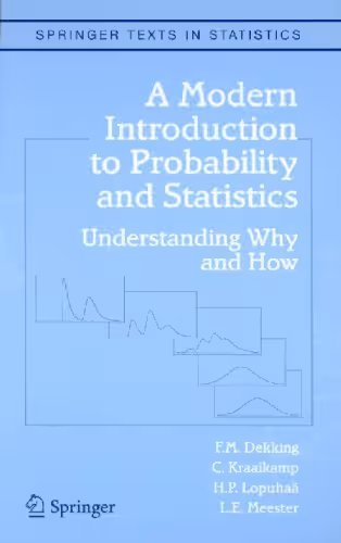 خرید و دانلود نسخه کامل کتاب A Modern Introduction to Probability and Statistics: Understanding Why and How