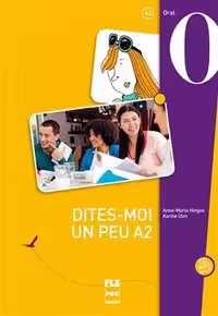 کتاب زبان فرانسوی دیتس موی DITES-MOI UN PEU A2