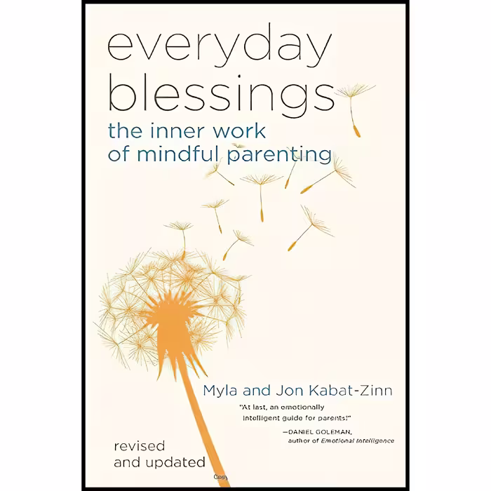 کتاب زبان اصلی Everyday Blessings اثر Jon KabatZinn PhD and Myla KabatZinn