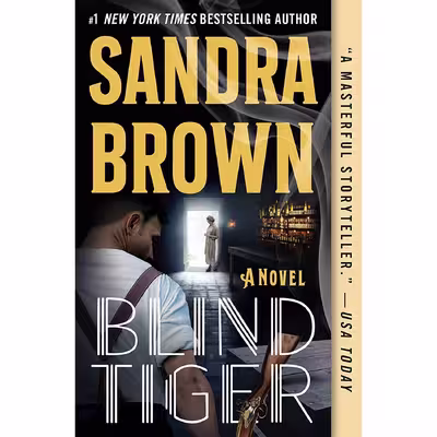 کتاب Blind Tiger اثر Sandra Brown انتشارات Grand Central Publishing