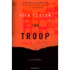 کتاب The Troop اثر Nick Cutter انتشارات Gallery Books