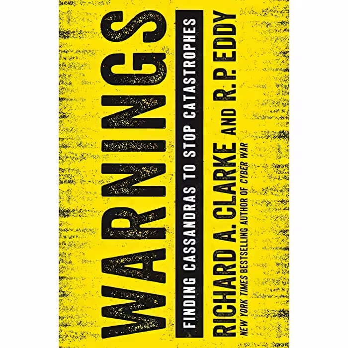 کتاب Warnings اثر Richard A. Clarke and R.P. Eddy انتشارات Ecco