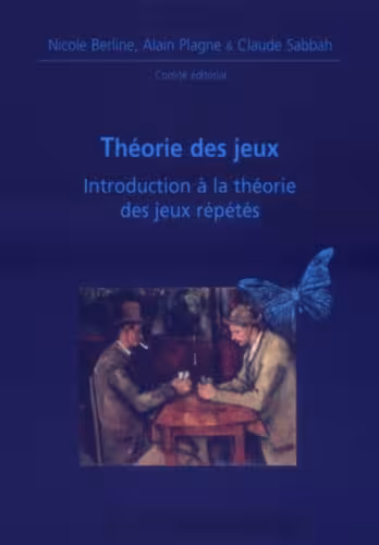 خرید و دانلود نسخه کامل کتاب Théorie des jeux : Introduction à la théorie des jeux répétés