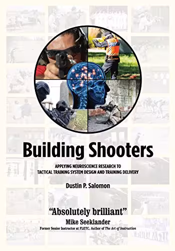 خرید و دانلود نسخه کامل کتاب Building Shooters: Applying Neuroscience Research To Tactical Training System Design