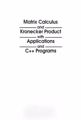 خرید و دانلود نسخه کامل کتاب Matrix calculus and Kronecker product with applications and C programs