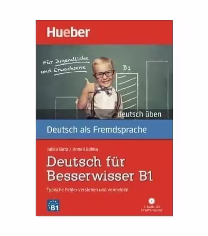 Deutsch für Besserwisser B1
