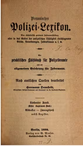 خرید و دانلود نسخه کامل کتاب Preußisches Polizei-Lexikon. Eine alphabetisch geordnete Zusammenstellung aller in das Gebiet der polizeilichen Tätigkeiten einschlagenden Gesetze, Verordnungen, Regelungen usw. Ein praktisches Hilfsbuch für Polizeibeamte und zur Belehrung für jedermann / Abdecker - Zwangspass