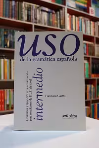 USO de la gramatica espanola intermedio