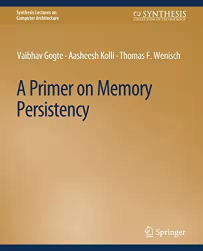 خرید و دانلود نسخه کامل کتاب A Primer on Memory Persistency