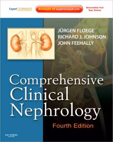 خرید و دانلود نسخه کامل کتاب Comprehensive Clinical Nephrology: Expert Consult - Online and Print, Fourth Edition