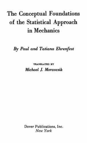 خرید و دانلود نسخه کامل کتاب The conceptual foundations of the statistical approach in mechanics