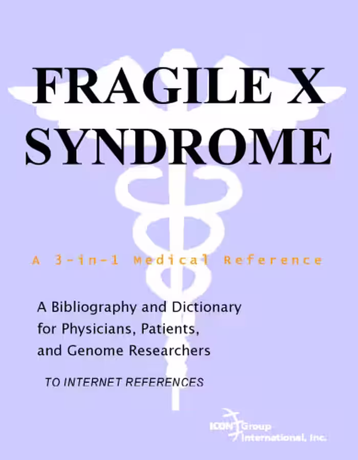 خرید و دانلود نسخه کامل کتاب Fragile X Syndrome - A Bibliography and Dictionary for Physicians, Patients, and Genome Researchers