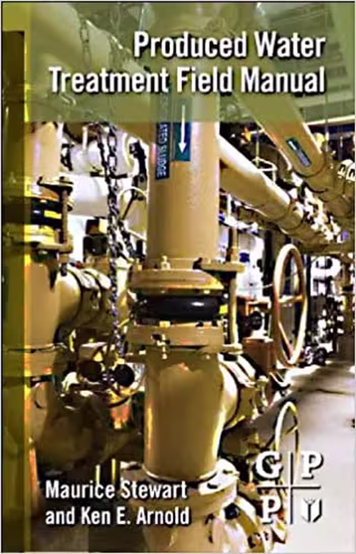 󾕇 دانلود کتاب Produced Water Treatment Field Manual, 2010 - دانلود کتاب های دانشگاهی