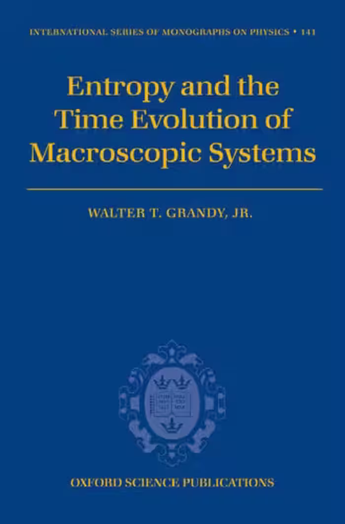 خرید و دانلود نسخه کامل کتاب Entropy and the Time Evolution of Macroscopic Systems