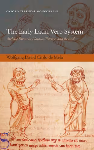 خرید و دانلود نسخه کامل کتاب The Early Latin Verb System: Archaic Forms in Plautus, Terence, and Beyond