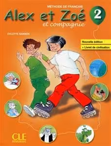 کتاب فرانسه کودکان الکس ات زوئه Alex et Zoe – Niveau 2 – Livre Cahier d’activite