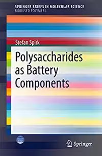 󾕇 دانلود کتاب Polysaccharides As Battery Components, 2018 - دانلود کتاب های دانشگاهی