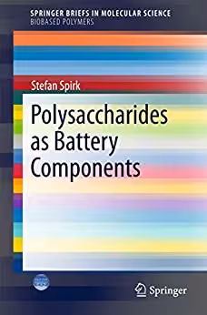 󾕇 دانلود کتاب Polysaccharides As Battery Components, 2018 - دانلود کتاب های دانشگاهی