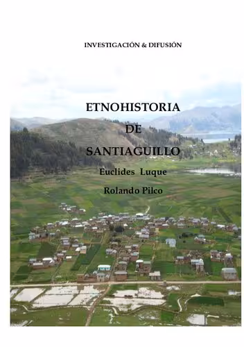 خرید و دانلود نسخه کامل کتاب Etnohistoria de Santiaguillo (Huancané, Puno)