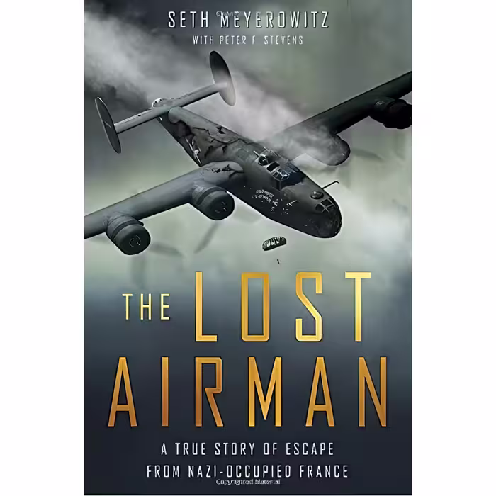 کتاب The Lost Airman اثر Seth Meyerowitz and Peter Stevens انتشارات Dutton Caliber
