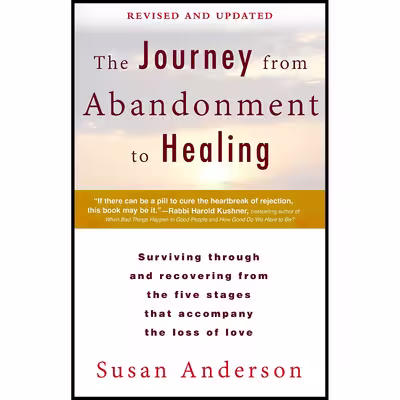 کتاب The Journey from Abandonment to Healing اثر Susan Anderson انتشارات Berkley