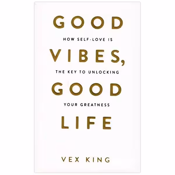 کتاب احساس خوب زندگی کردن Good Vibes Good Life