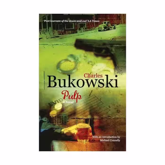 کتاب Pulp a novel اثر چارلز بوکوفسکی