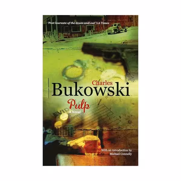 کتاب Pulp a novel اثر چارلز بوکوفسکی