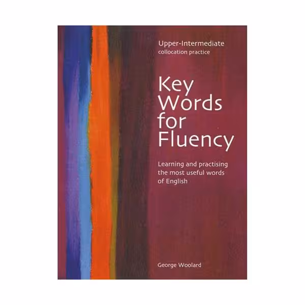 Key Words for Fluency Upper-Intermediate