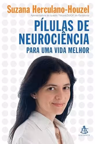 خرید و دانلود نسخه کامل کتاب Pílulas de Neurociência Para Uma Vida Melhor