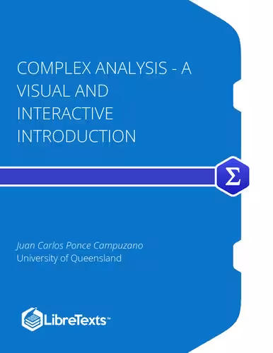 خرید و دانلود نسخه کامل کتاب Complex Analysis - A Visual and Interactive Introduction
