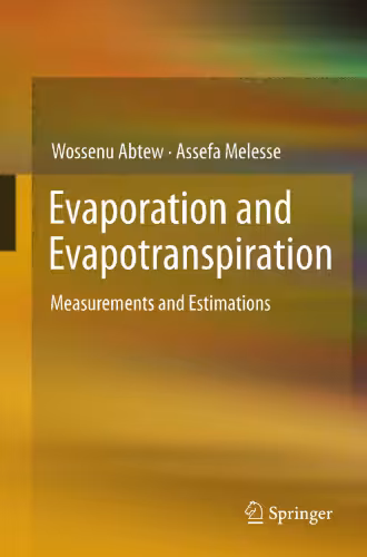 خرید و دانلود نسخه کامل کتاب Evaporation and Evapotranspiration: Measurements and Estimations