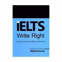 کتاب IELTS Write Right (Academic/General Writing Tasks 1 & 2) برای آزمون IELTS