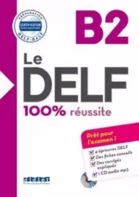 دانلود کتاب Le DELF - 100% reusSite - B2