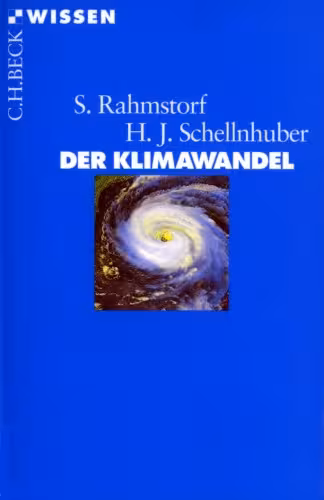 خرید و دانلود نسخه کامل کتاب Der Klimawandel: Diagnose, Prognose, Therapie (Beck Wissen)