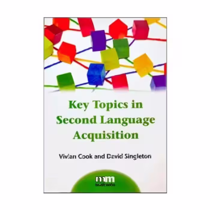 کتاب Key Topics in Second Language Acquisition