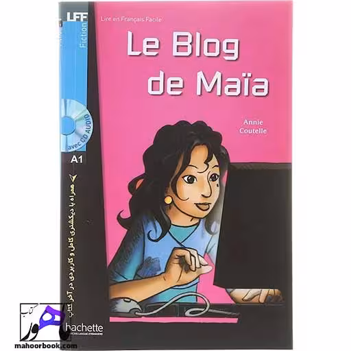 داستان فرانسوی Le Blog de Maia A1