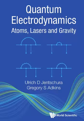خرید و دانلود نسخه کامل کتاب Quantum Electrodynamics: Atoms, Lasers and Gravity