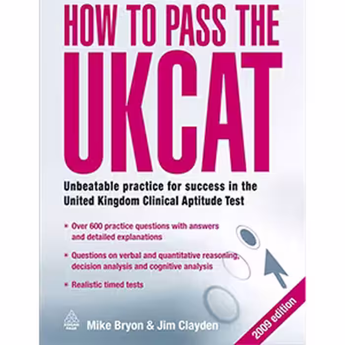 کتاب How to Pass the UKCAT _ Unbeatable Practice for Success in the United Kingdom Clinical Aptitude Test (2009)